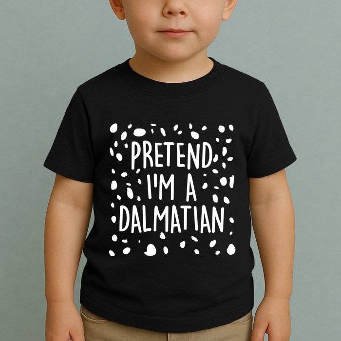 Funny Lazy Halloween Costume Pretend I'm A Dalmatian Toddler T-Shirt