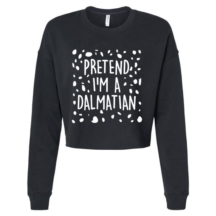 Funny Lazy Halloween Costume Pretend I'm A Dalmatian Cropped Pullover Crew