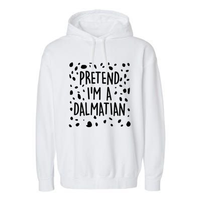 Funny Lazy Halloween Costume Pretend I'm A Dalmatian Garment-Dyed Fleece Hoodie