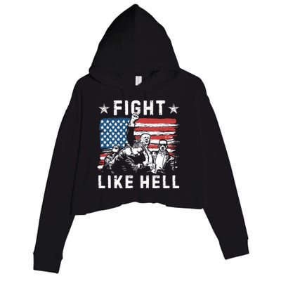 Fight Like Hell Trump Fight American Trump Stronger 2024 Crop Fleece Hoodie