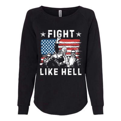 Fight Like Hell Trump Fight American Trump Stronger 2024 Womens California Wash Sweatshirt