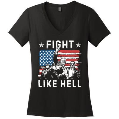 Fight Like Hell Trump Fight American Trump Stronger 2024 Women's V-Neck T-Shirt