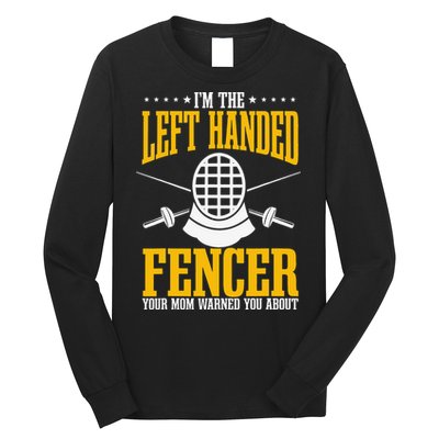 Fencing Left Handed Fencer Sport Fence Foil Epee Sabre Long Sleeve Shirt
