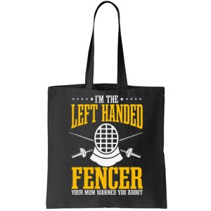 Fencing Left Handed Fencer Sport Fence Foil Epee Sabre Tote Bag