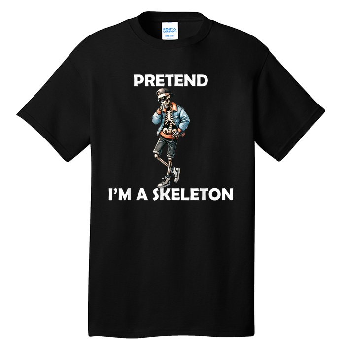 Funny Lazy Halloween Costume 2024 Pretend Im A Skeleton Tall T-Shirt