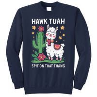 Funny Llama Hawk Tush Spit On That Thing Presidential Parody Tall Sweatshirt