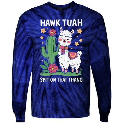 Funny Llama Hawk Tush Spit On That Thing Presidential Parody Tie-Dye Long Sleeve Shirt