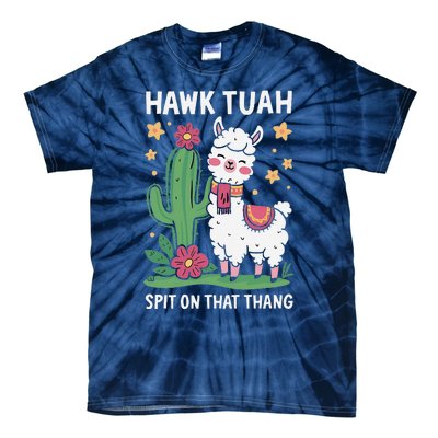 Funny Llama Hawk Tush Spit On That Thing Presidential Parody Tie-Dye T-Shirt