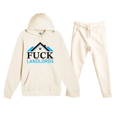 Fuck Landlords Housing Crisis Funny Social Justice Activism Premium Hooded Sweatsuit Set