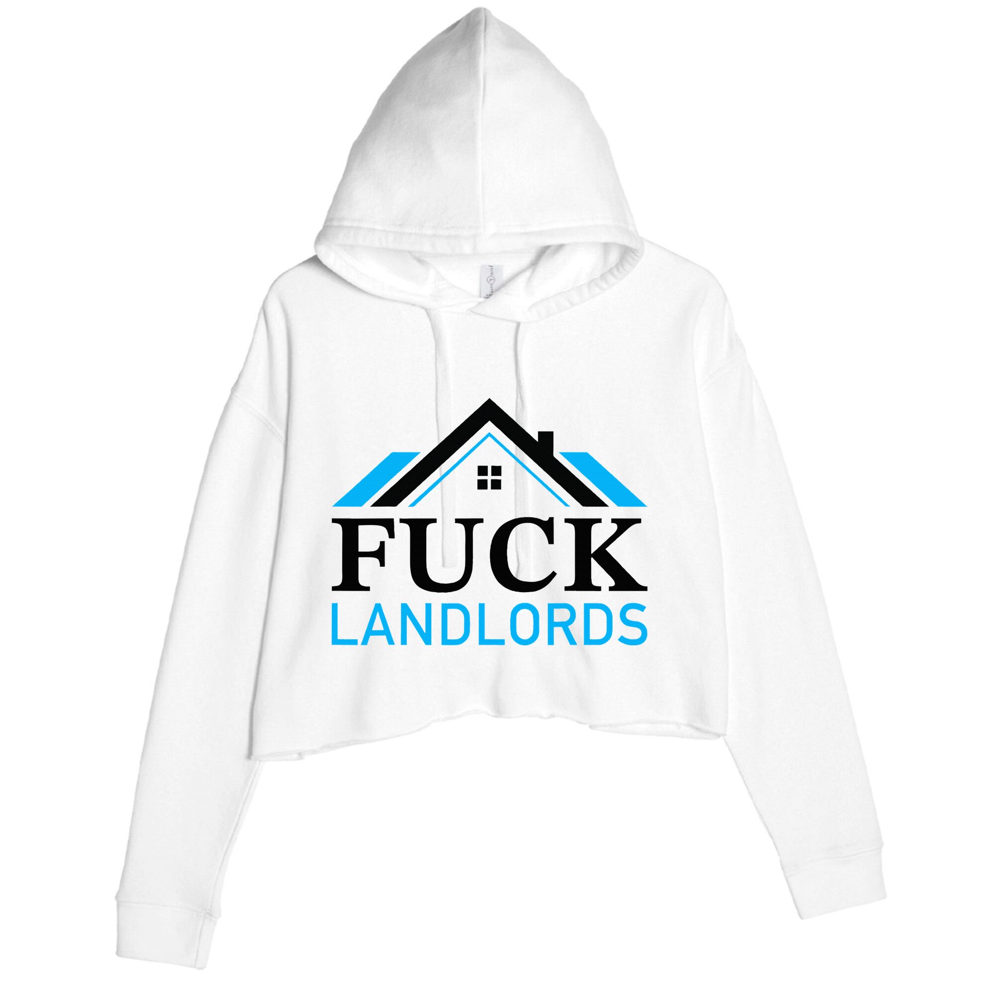 Fuck Landlords Housing Crisis Funny Social Justice Activism Crop Fleece Hoodie