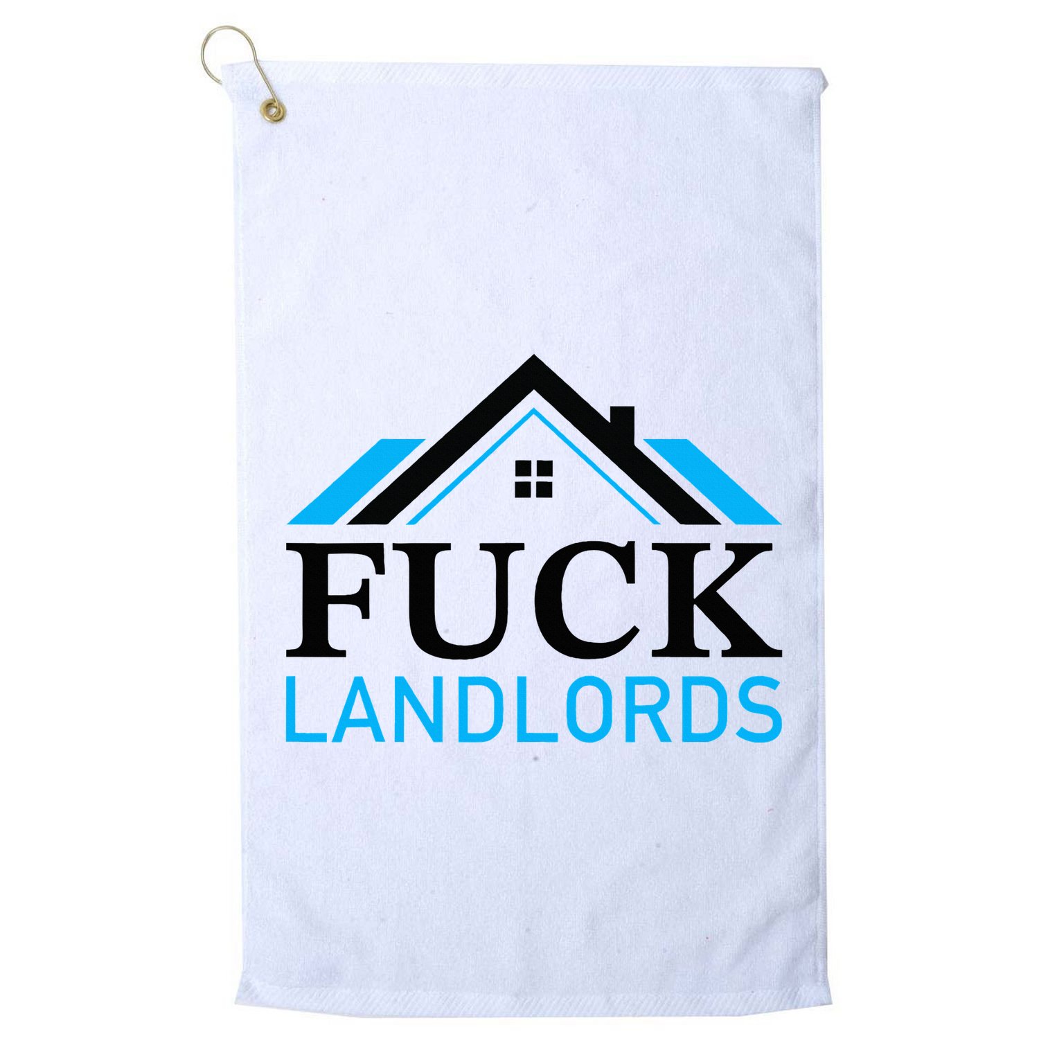 Fuck Landlords Housing Crisis Funny Social Justice Activism Golf Towel