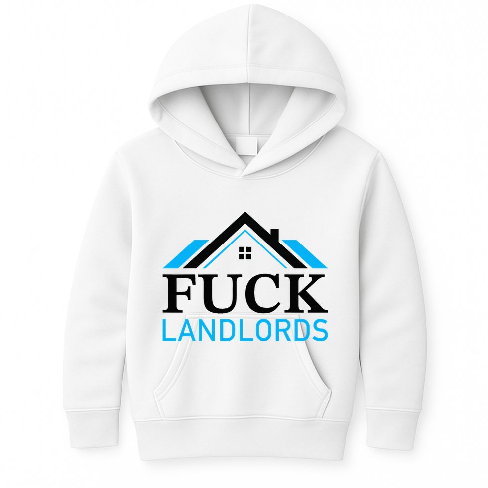 Fuck Landlords Housing Crisis Funny Social Justice Activism Kids Hoodie