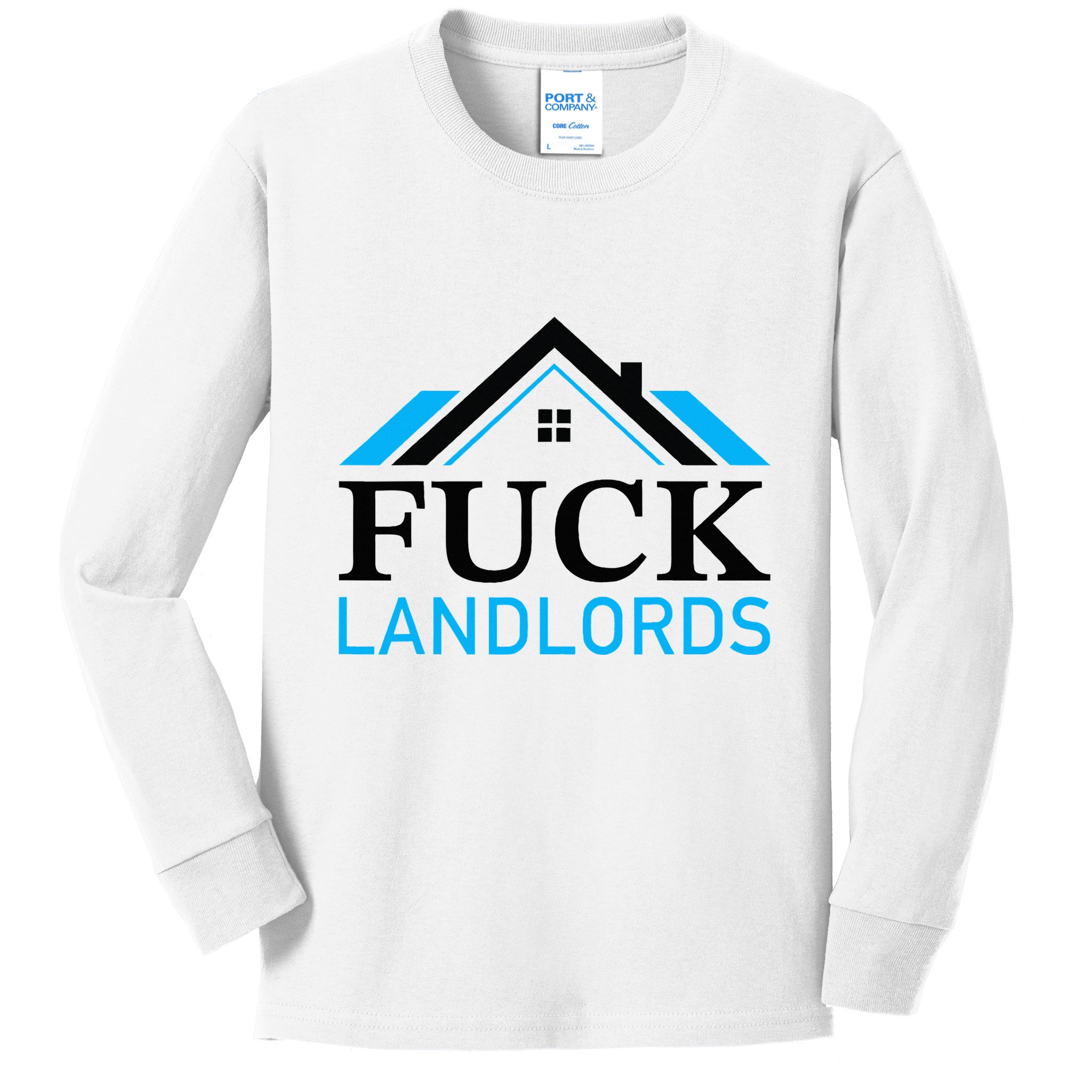 Fuck Landlords Housing Crisis Funny Social Justice Activism Kids Long Sleeve Shirt