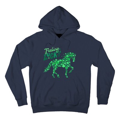 Feeling Lucky Horseback Riding Equestrian For St.PatrickS Day Hoodie