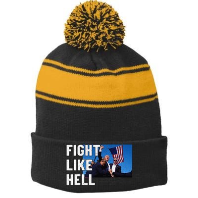 Fight Like Hell Trump 2024 Stripe Pom Pom Beanie