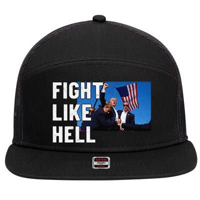 Fight Like Hell Trump 2024 7 Panel Mesh Trucker Snapback Hat