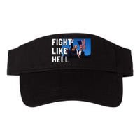 Fight Like Hell Trump 2024 Valucap Bio-Washed Visor