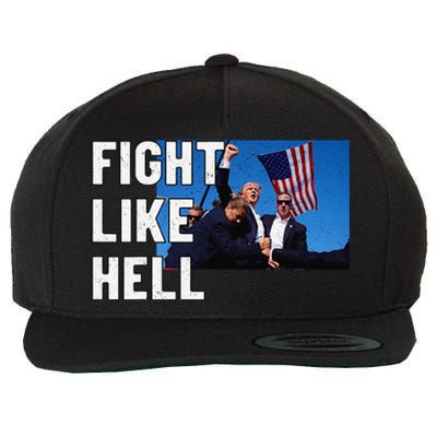 Fight Like Hell Trump 2024 Wool Snapback Cap