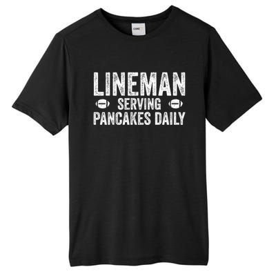 Football Lineman Hoodie Serving Pancakes Daily Tall Fusion ChromaSoft Performance T-Shirt