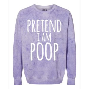 Funny Lazy Halloween Pretend I Am Poop Gift Gift Colorblast Crewneck Sweatshirt