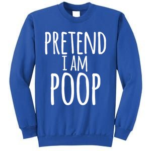 Funny Lazy Halloween Pretend I Am Poop Gift Gift Sweatshirt