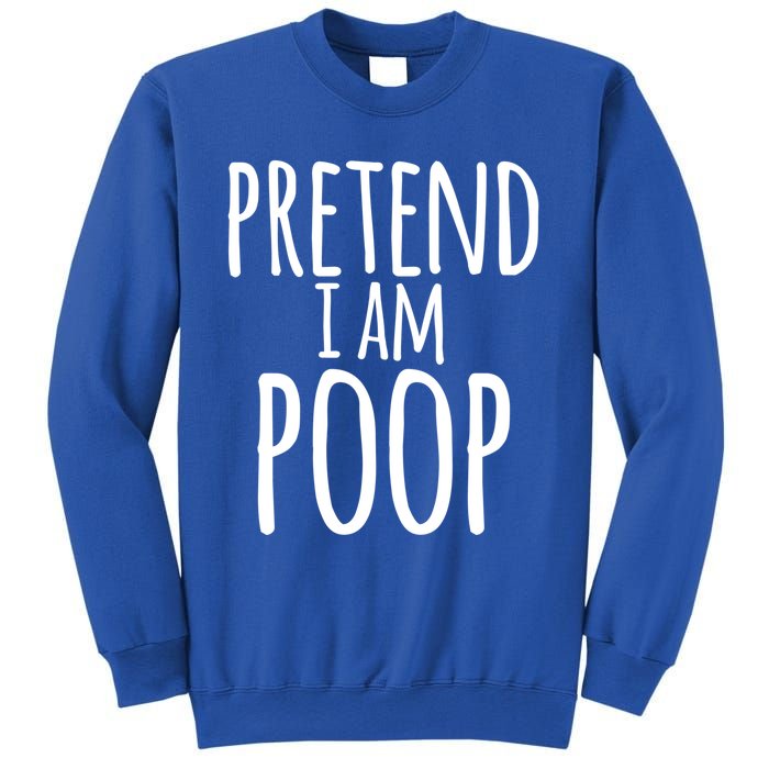 Funny Lazy Halloween Pretend I Am Poop Gift Gift Sweatshirt