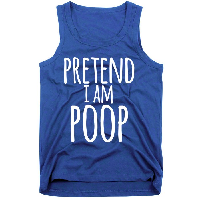 Funny Lazy Halloween Pretend I Am Poop Gift Gift Tank Top