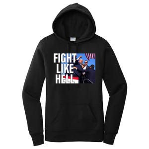 Fight Like Hell Trump 2024 Women's Pullover Hoodie