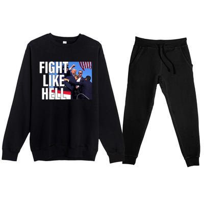 Fight Like Hell Trump 2024 Premium Crewneck Sweatsuit Set