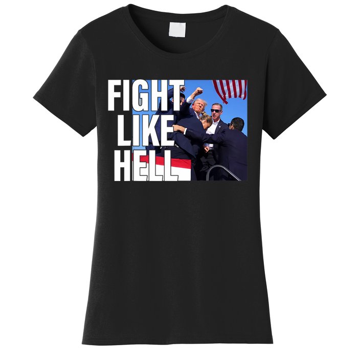 Fight Like Hell Trump 2024 Women's T-Shirt