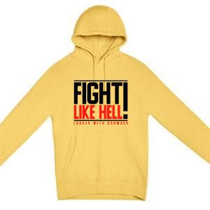 Fight Like Hell Louder With Crowder Premium Pullover Hoodie