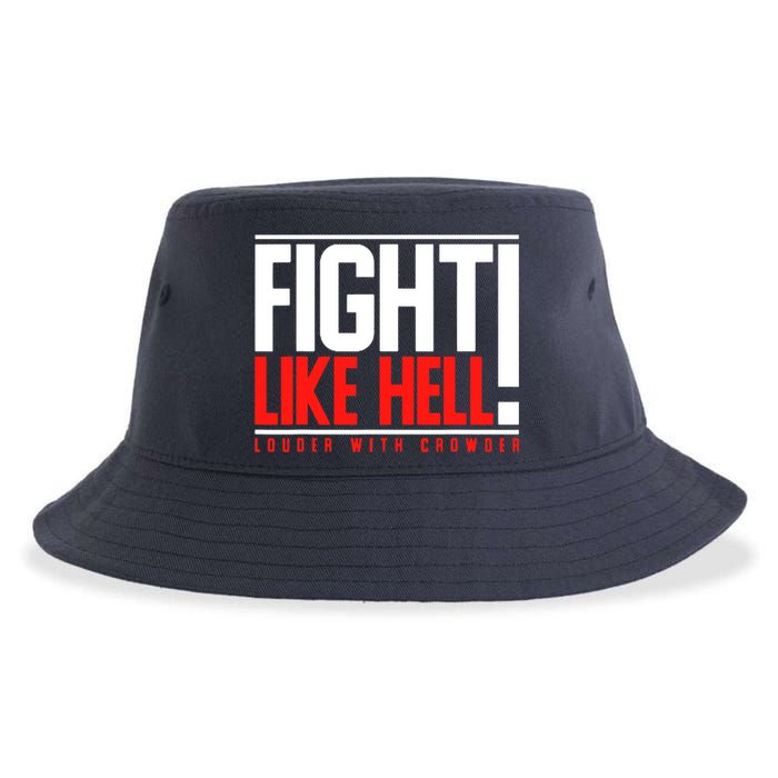 Fight Like Hell Louder With Crowder Sustainable Bucket Hat