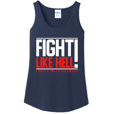 Fight Like Hell Louder With Crowder Ladies Essential Tank