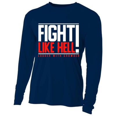 Fight Like Hell Louder With Crowder Cooling Performance Long Sleeve Crew