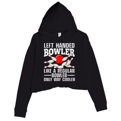 Funny Left Handed Bowler Design For Women Bowling Lovers Crop Fleece Hoodie