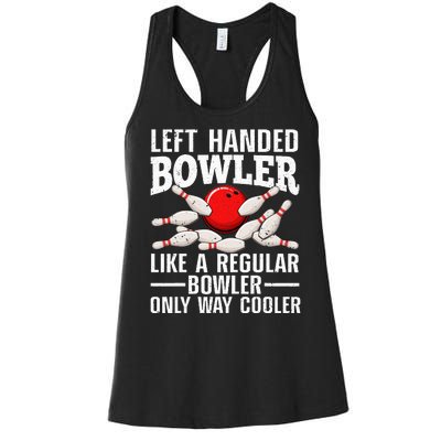 Funny Left Handed Bowler Design For Women Bowling Lovers Women's Racerback Tank