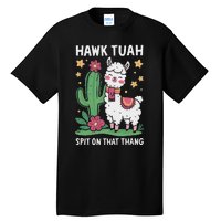 Funny Llama Hawk Tush Spit On That Thing Presidential Parody Tall T-Shirt