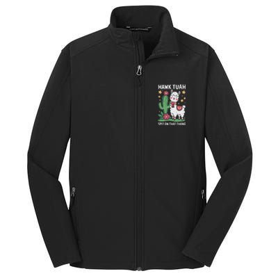 Funny Llama Hawk Tush Spit On That Thing Presidential Parody Core Soft Shell Jacket