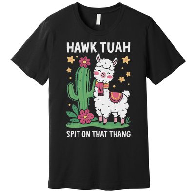 Funny Llama Hawk Tush Spit On That Thing Presidential Parody Premium T-Shirt