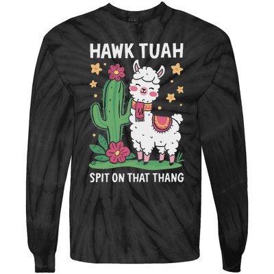 Funny Llama Hawk Tush Spit On That Thing Presidential Parody Tie-Dye Long Sleeve Shirt