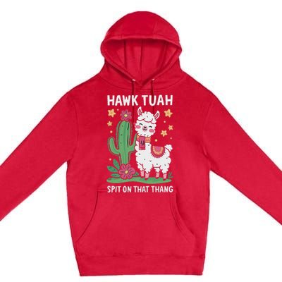 Funny Llama Hawk Tush Spit On That Thing Presidential Parody Premium Pullover Hoodie