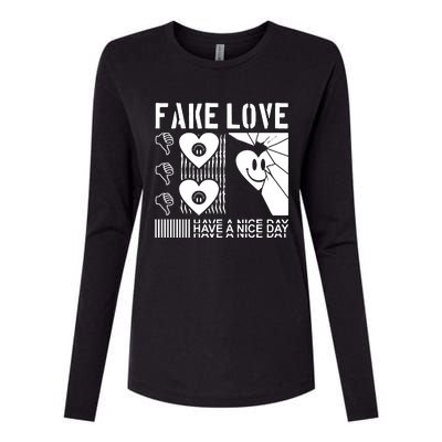 Fake Love Have A Nice Day Contemporary Womens Cotton Relaxed Long Sleeve T-Shirt