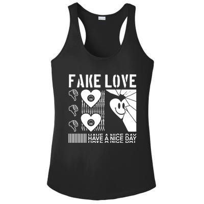 Fake Love Have A Nice Day Contemporary Ladies PosiCharge Competitor Racerback Tank