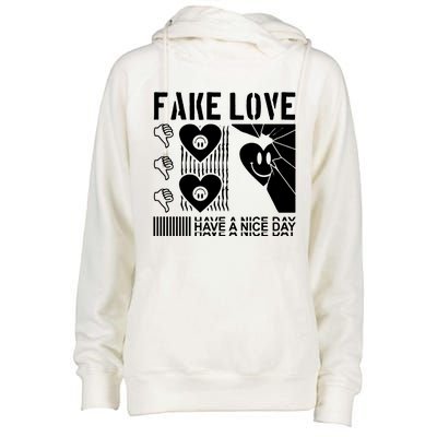 Fake Love Have A Nice Day Contemporary Womens Funnel Neck Pullover Hood