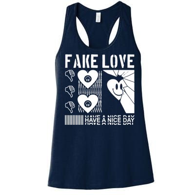 Fake Love Have A Nice Day Contemporary Women's Racerback Tank