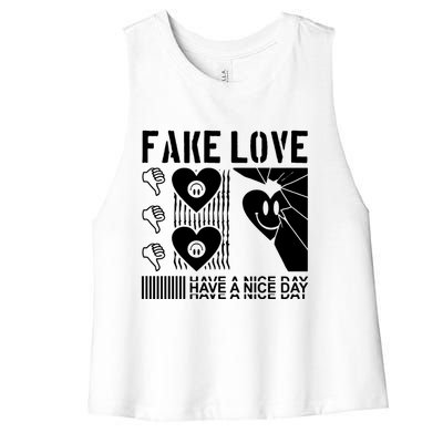 Fake Love Have A Nice Day Contemporary Women's Racerback Cropped Tank