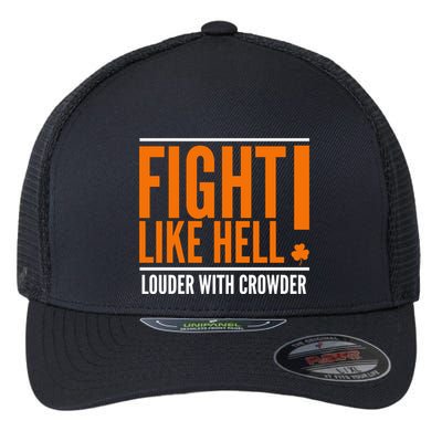 Fight Like Hell Louder With Crowder Flexfit Unipanel Trucker Cap
