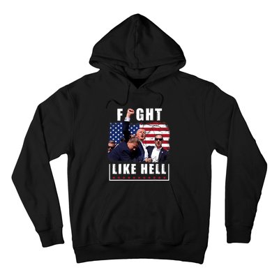 Fight Like Hell Trump Fight American Trump Stronger 2024 Hoodie