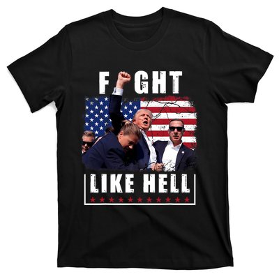 Fight Like Hell Trump Fight American Trump Stronger 2024 T-Shirt