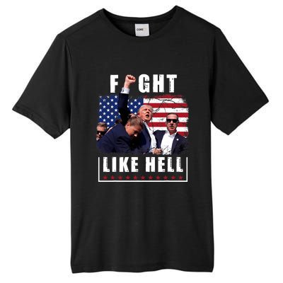 Fight Like Hell Trump Fight American Trump Stronger 2024 Tall Fusion ChromaSoft Performance T-Shirt